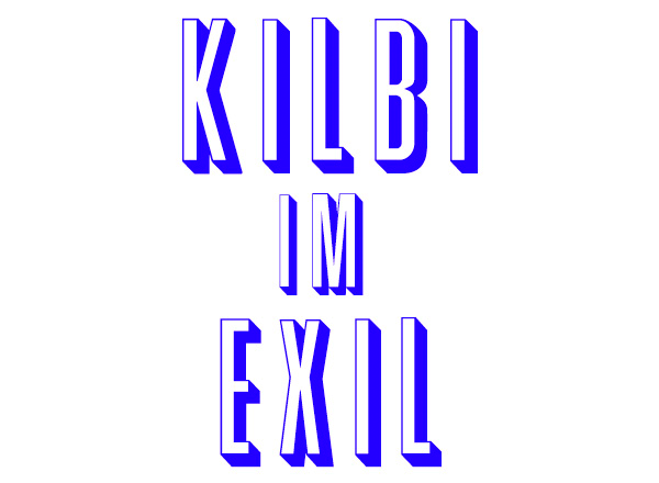 kilbi in Exil